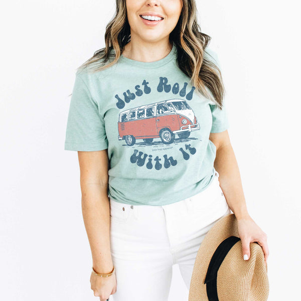 Just Roll With It Shirts & Tops - Love Bug Apparel®