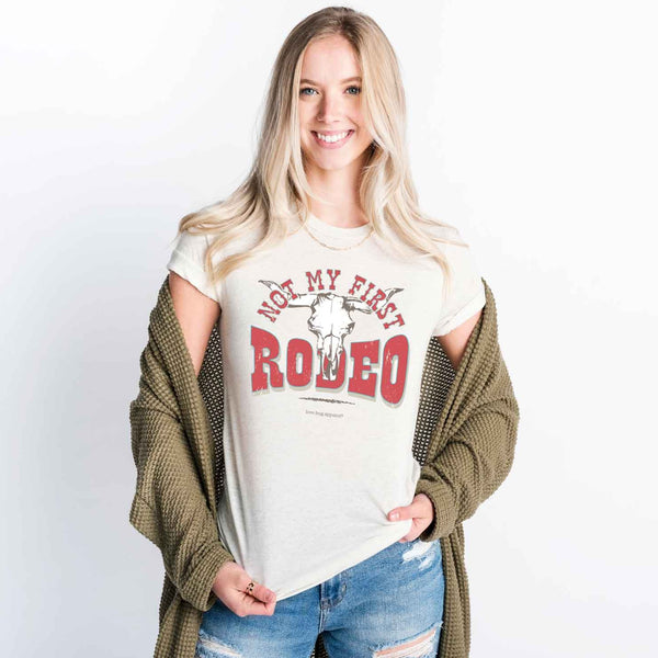 Not My First Rodeo Shirts & Tops - Love Bug Apparel®