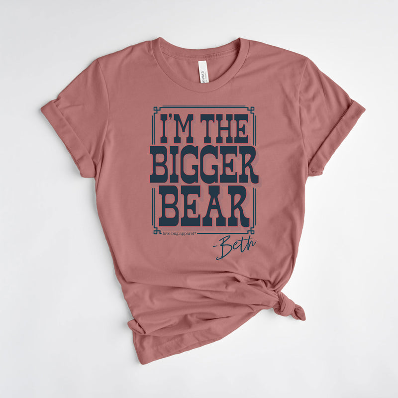 I'm The Bigger Bear Shirts & Tops - Love Bug Apparel®