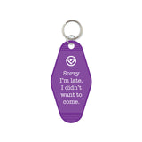 Sorry I'm Late Motel Keychain & Accessories - Love Bug Apparel®